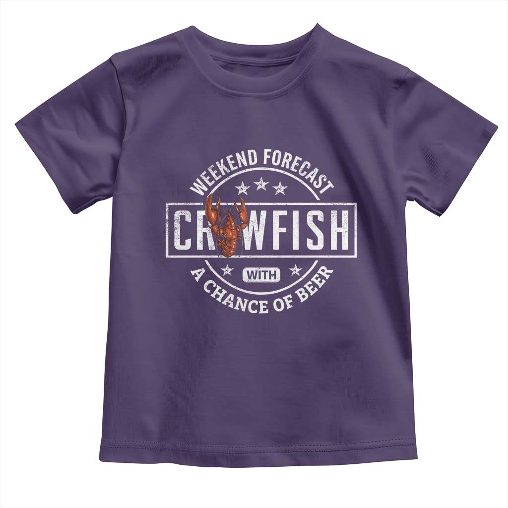 Weekend Forecast Crawfish With A Chance Of Beer Toddler T Shirt