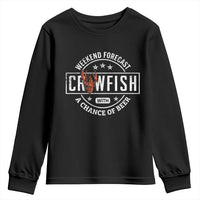 Weekend Forecast Crawfish With A Chance Of Beer Youth Sweatshirt