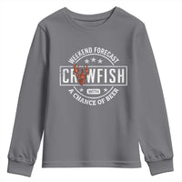 Weekend Forecast Crawfish With A Chance Of Beer Youth Sweatshirt