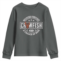 Weekend Forecast Crawfish With A Chance Of Beer Youth Sweatshirt