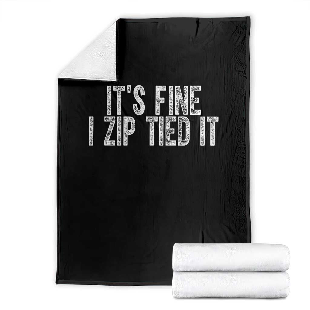 Mechanics Car Guy Throw Blanket Funny It Is Fine I Zip Tied It