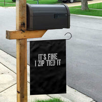 Mechanics Car Guy Garden Flag Funny It Is Fine I Zip Tied It