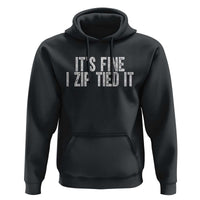 Mechanics Car Guy Hoodie Funny It Is Fine I Zip Tied It