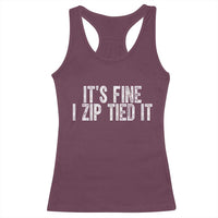 Mechanics Car Guy Racerback Tank Top Funny It Is Fine I Zip Tied It
