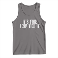 Mechanics Car Guy Tank Top Funny It Is Fine I Zip Tied It