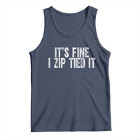 Mechanics Car Guy Tank Top Funny It Is Fine I Zip Tied It