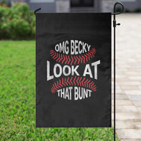 OMG Becky Look At That Bunt Funny Baseball Garden Flag