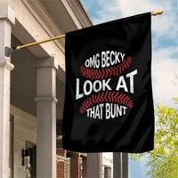 OMG Becky Look At That Bunt Funny Baseball Garden Flag