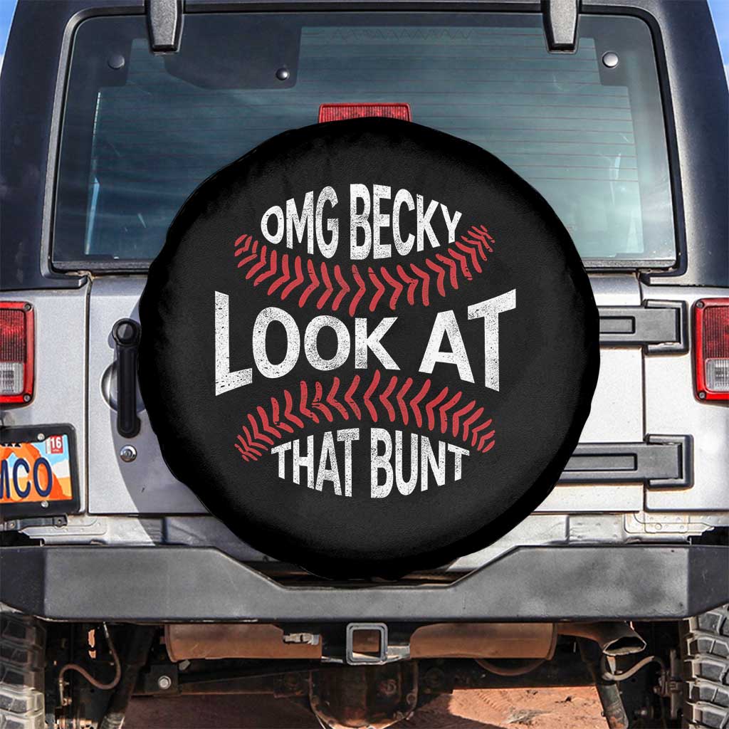OMG Becky Look At That Bunt Funny Baseball Spare Tire Cover