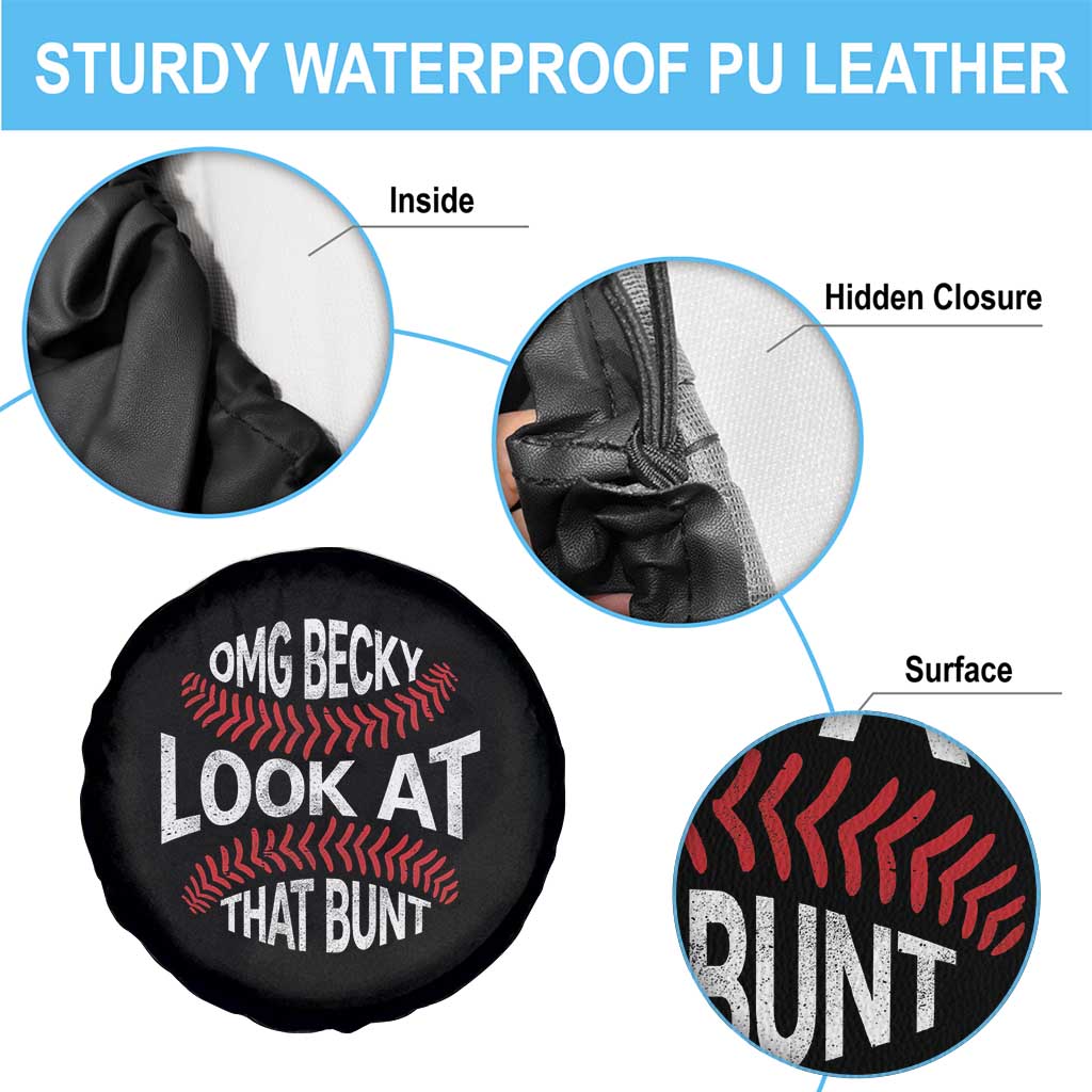 OMG Becky Look At That Bunt Funny Baseball Spare Tire Cover