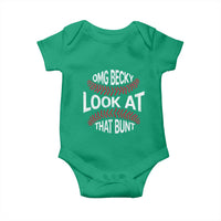 OMG Becky Look At That Bunt Funny Baseball Baby Onesie