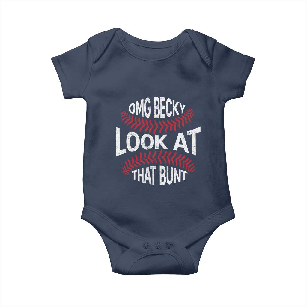 OMG Becky Look At That Bunt Funny Baseball Baby Onesie