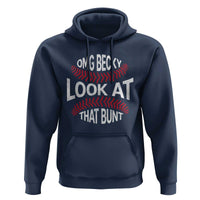 OMG Becky Look At That Bunt Funny Baseball Hoodie