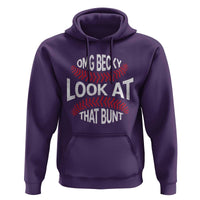 OMG Becky Look At That Bunt Funny Baseball Hoodie