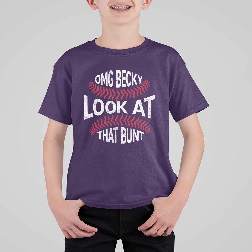OMG Becky Look At That Bunt Funny Baseball T Shirt For Kid