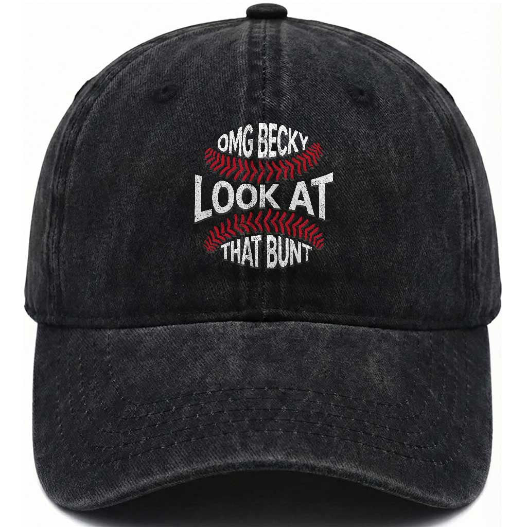 OMG Becky Look At That Bunt Funny Baseball Washed Cotton Baseball Cap