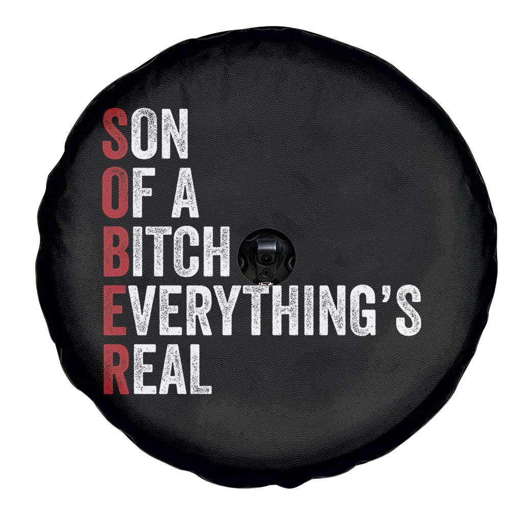 Sobriety Anniversary Spare Tire Cover Sober Son Of A Bitch Everythings Real AA NA