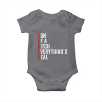 Sobriety Anniversary Baby Onesie Sober Son Of A Bitch Everythings Real AA NA