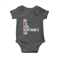 Sobriety Anniversary Baby Onesie Sober Son Of A Bitch Everythings Real AA NA