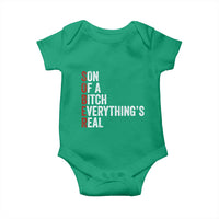 Sobriety Anniversary Baby Onesie Sober Son Of A Bitch Everythings Real AA NA