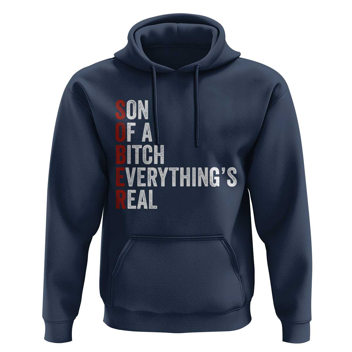 Sobriety Anniversary Hoodie Sober Son Of A Bitch Everythings Real AA NA