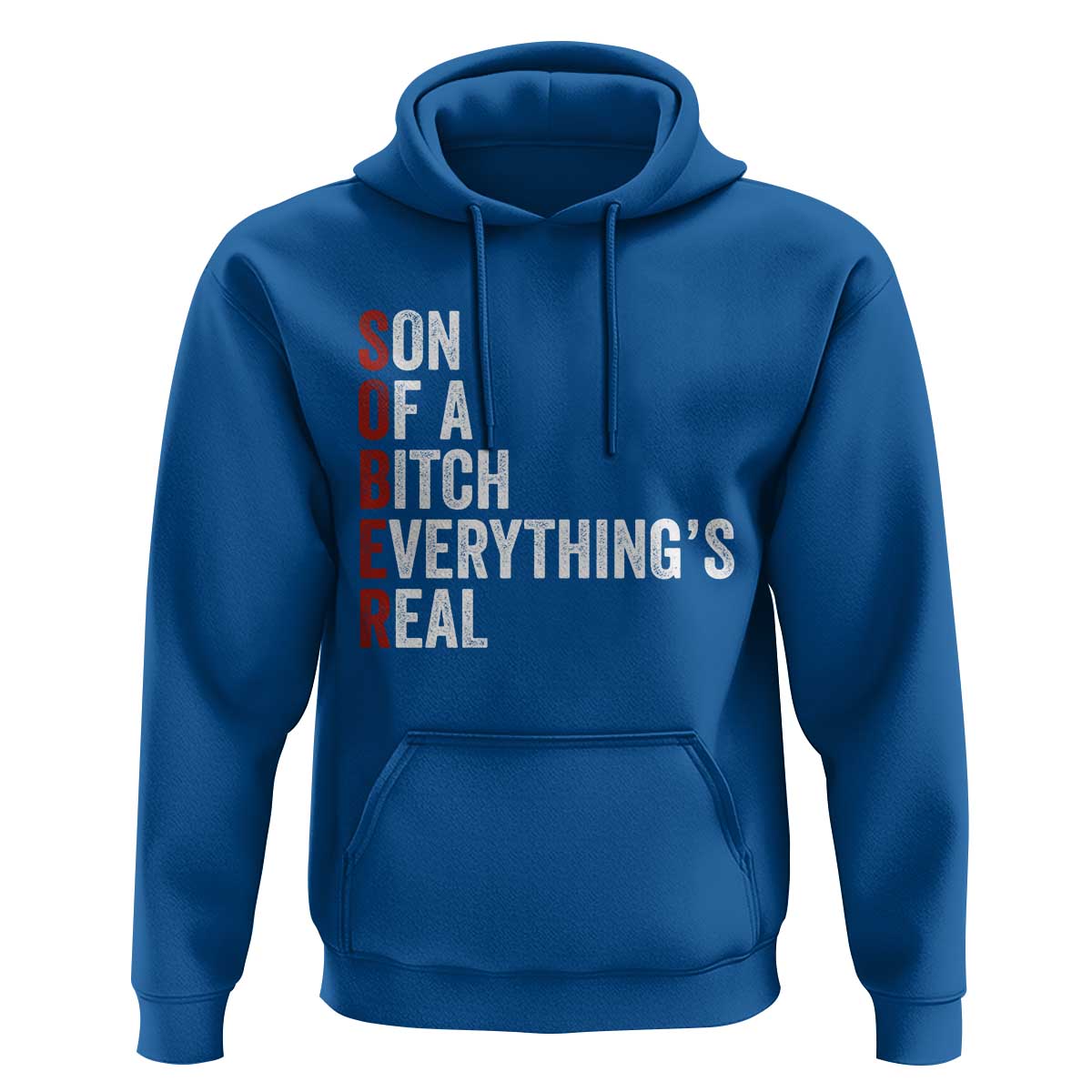 Sobriety Anniversary Hoodie Sober Son Of A Bitch Everythings Real AA NA