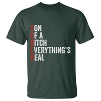 Sobriety Anniversary T Shirt Sober Son Of A Bitch Everythings Real AA NA