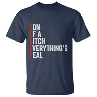 Sobriety Anniversary T Shirt Sober Son Of A Bitch Everythings Real AA NA