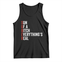 Sobriety Anniversary Tank Top Sober Son Of A Bitch Everythings Real AA NA