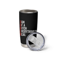 Sobriety Anniversary Tumbler Cup Sober Son Of A Bitch Everythings Real AA NA