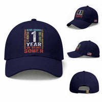 1 Year Of Being Sober Baseball Cap 1 Year Sobriety Anniversary Addiction Recovery