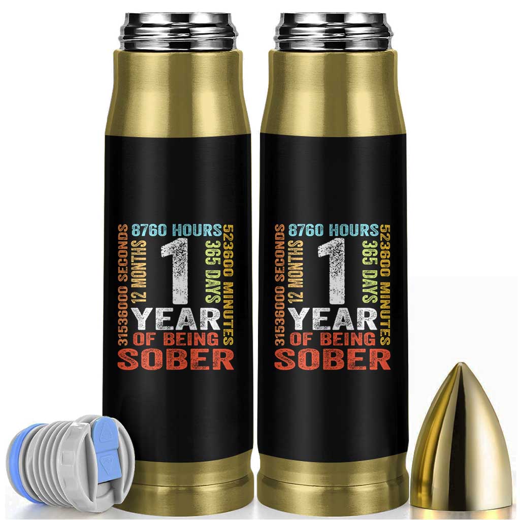 1 Year Of Being Sober Bullet Tumbler 1 Year Sobriety Anniversary Addiction Recovery
