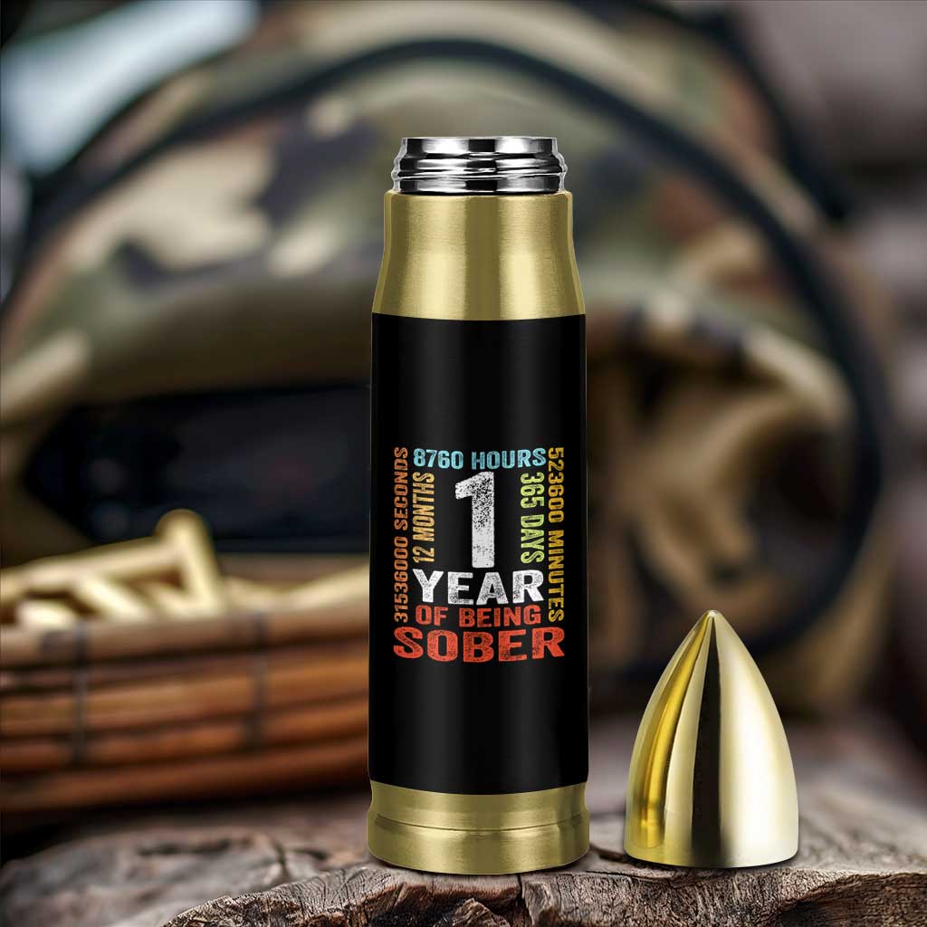 1 Year Of Being Sober Bullet Tumbler 1 Year Sobriety Anniversary Addiction Recovery