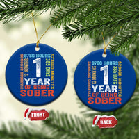 1 Year Of Being Sober Ceramic Ornament 1 Year Sobriety Anniversary Addiction Recovery