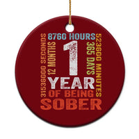 1 Year Of Being Sober Ceramic Ornament 1 Year Sobriety Anniversary Addiction Recovery
