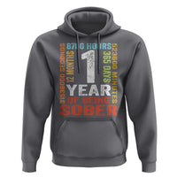 1 Year Of Being Sober Hoodie 1 Year Sobriety Anniversary Addiction Recovery