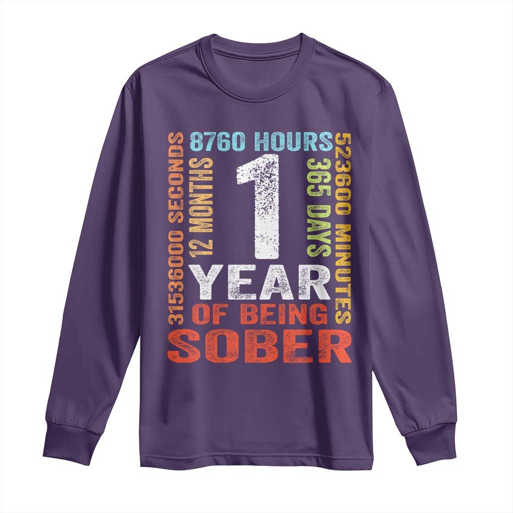 1 Year Of Being Sober Long Sleeve Shirt 1 Year Sobriety Anniversary Addiction Recovery