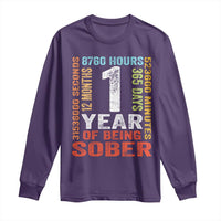 1 Year Of Being Sober Long Sleeve Shirt 1 Year Sobriety Anniversary Addiction Recovery