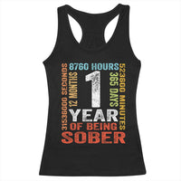 1 Year Of Being Sober Racerback Tank Top 1 Year Sobriety Anniversary Addiction Recovery