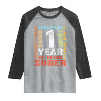 1 Year Of Being Sober Raglan Shirt 1 Year Sobriety Anniversary Addiction Recovery