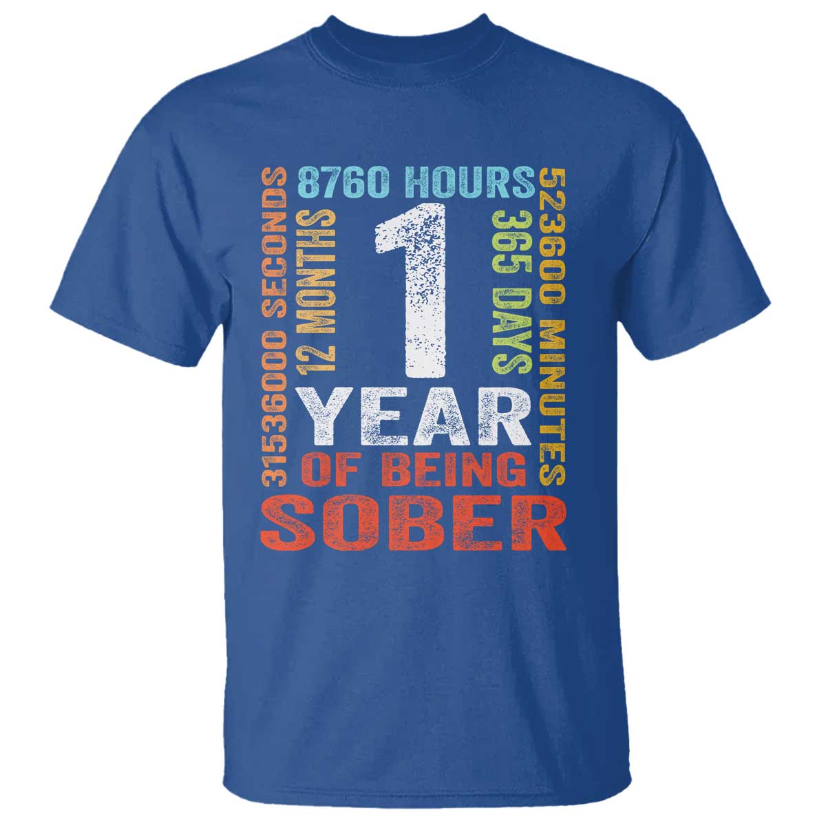 1 Year Of Being Sober T Shirt 1 Year Sobriety Anniversary Addiction Recovery