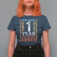 1 Year Of Being Sober T Shirt For Women 1 Year Sobriety Anniversary Addiction Recovery