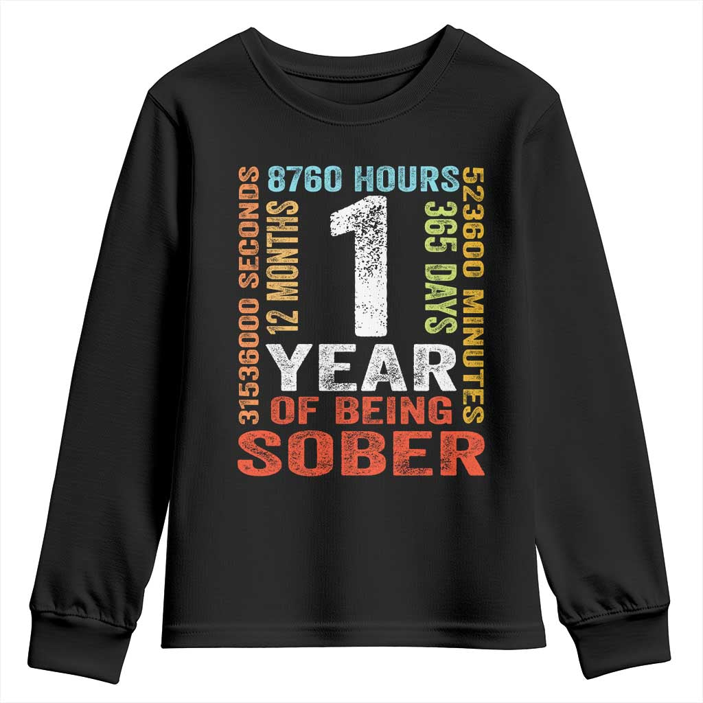 1 Year Of Being Sober Youth Sweatshirt 1 Year Sobriety Anniversary Addiction Recovery
