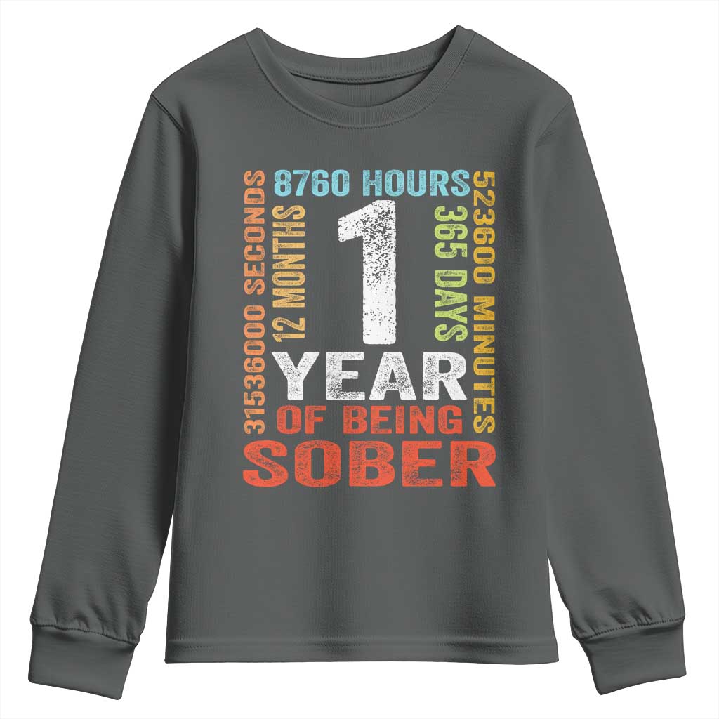 1 Year Of Being Sober Youth Sweatshirt 1 Year Sobriety Anniversary Addiction Recovery