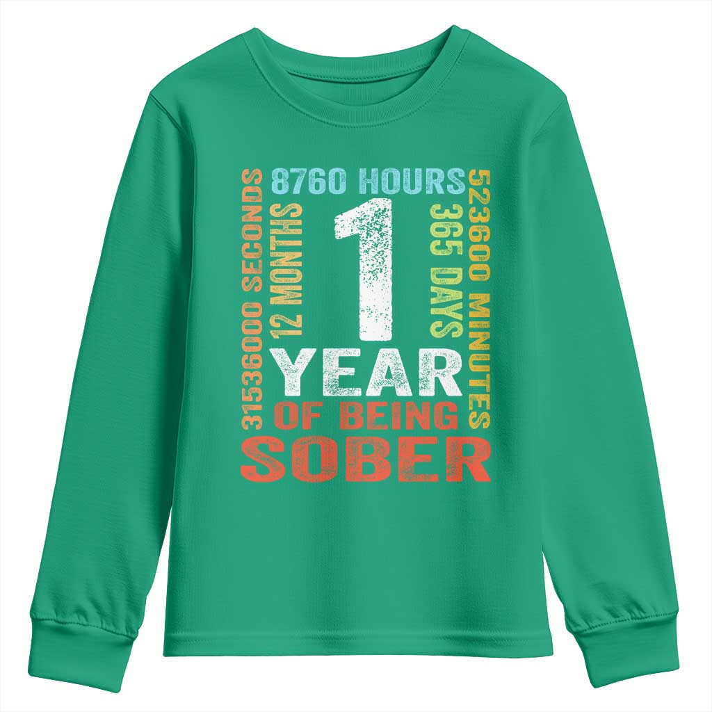 1 Year Of Being Sober Youth Sweatshirt 1 Year Sobriety Anniversary Addiction Recovery