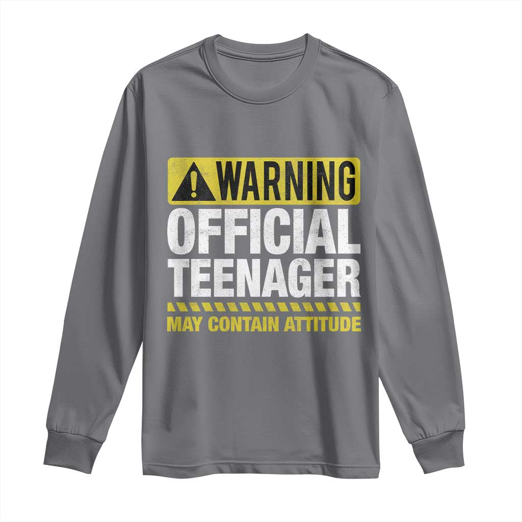 13th Birthday Long Sleeve Shirt Warning Official Teenager May Contain Attitude Funny 13 Years Old