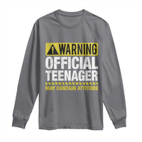 13th Birthday Long Sleeve Shirt Warning Official Teenager May Contain Attitude Funny 13 Years Old