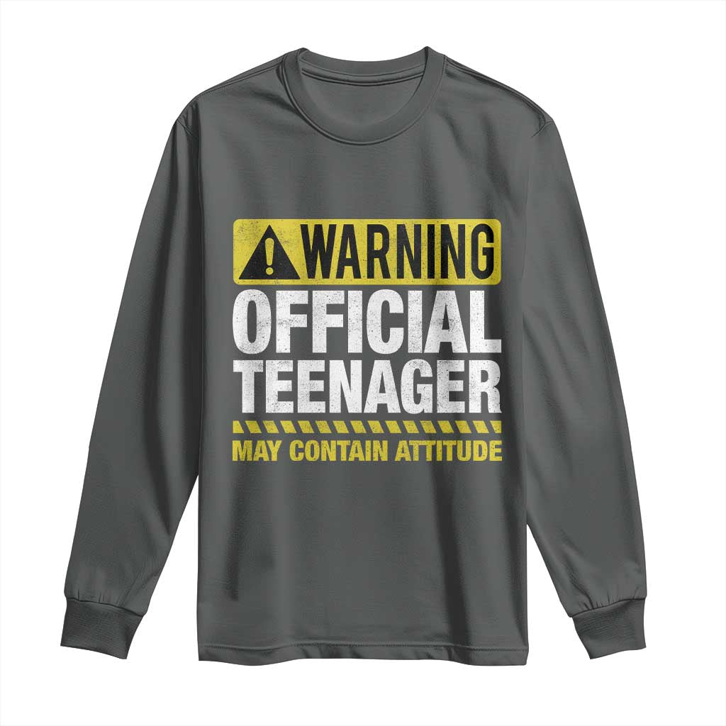 13th Birthday Long Sleeve Shirt Warning Official Teenager May Contain Attitude Funny 13 Years Old