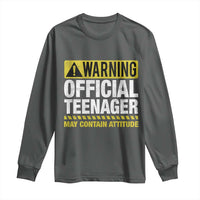 13th Birthday Long Sleeve Shirt Warning Official Teenager May Contain Attitude Funny 13 Years Old