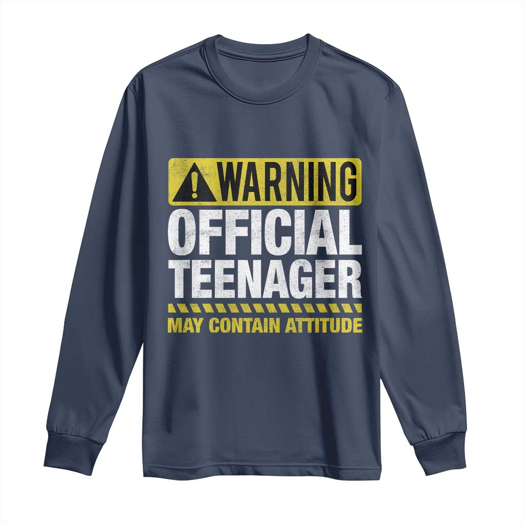 13th Birthday Long Sleeve Shirt Warning Official Teenager May Contain Attitude Funny 13 Years Old